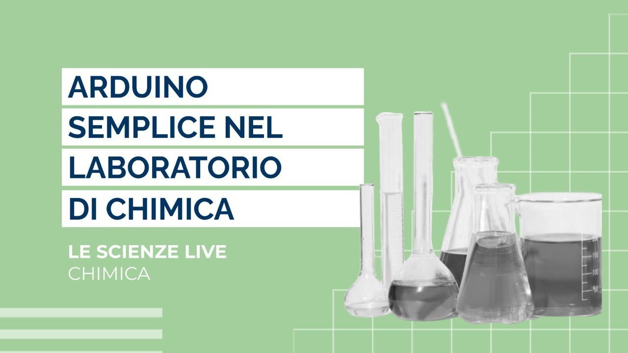 Arduino semplice nel laboratorio di chimica | Paolo Marchesi