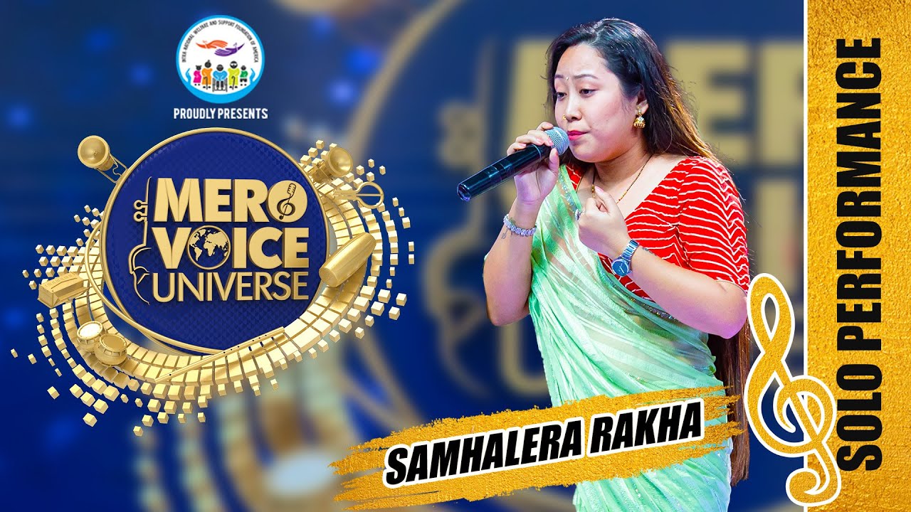 SAMHALERA RAKHA|| BAISHALI LAMA  ||SOLO PERFORMANCE ||MEGA AUDITION||  MERO VOICE UNIVERSE ||