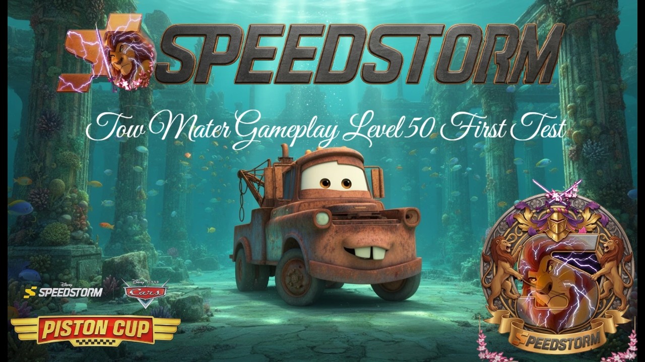 #disneyspeedstorm | TOW MATER: FIRST TEST & GAMEPLAY! | UNDER THE SEA | RUSTY RACING IN ATLANTICA!