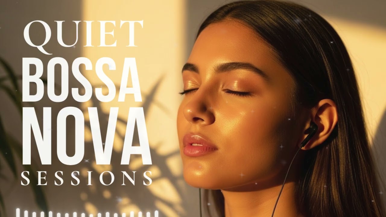 Best Bossa Nova Covers of Popular Songs  Timeless Bossa Nova Songs For Coffee, Relaxation & Focus