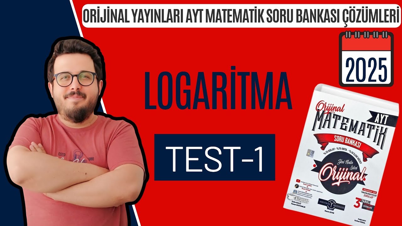LOGARİTMA TEST-1 ORİJİNAL AYT MATEMATİK SORU BANKASI I #yks2025 #aytmatematik