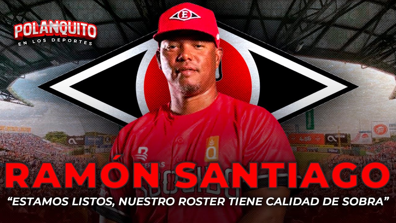 ¡CONFIANZA TOTAL! ⚾🔥 RAMÓN SANTIAGO 