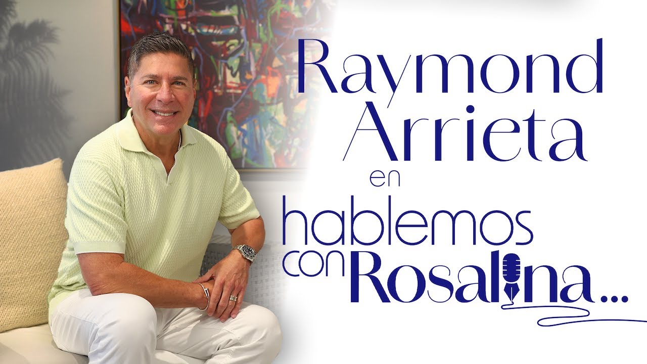 Hablemos con... Raymond Arrieta, entre memorias, risas y un compromiso del que no se quita.