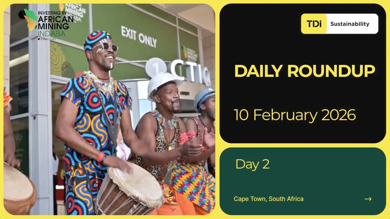 Mining Indaba 2026  Day 2 Insights  Highlights
