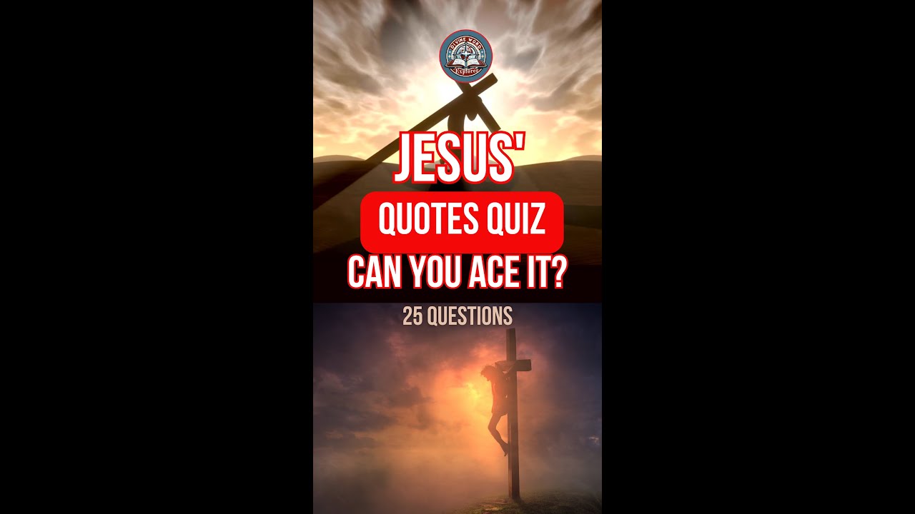 Bible Quiz: Jesus Quotes