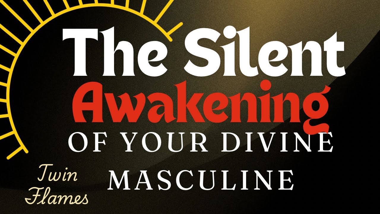 The Silent Awakening of the Divine Masculine