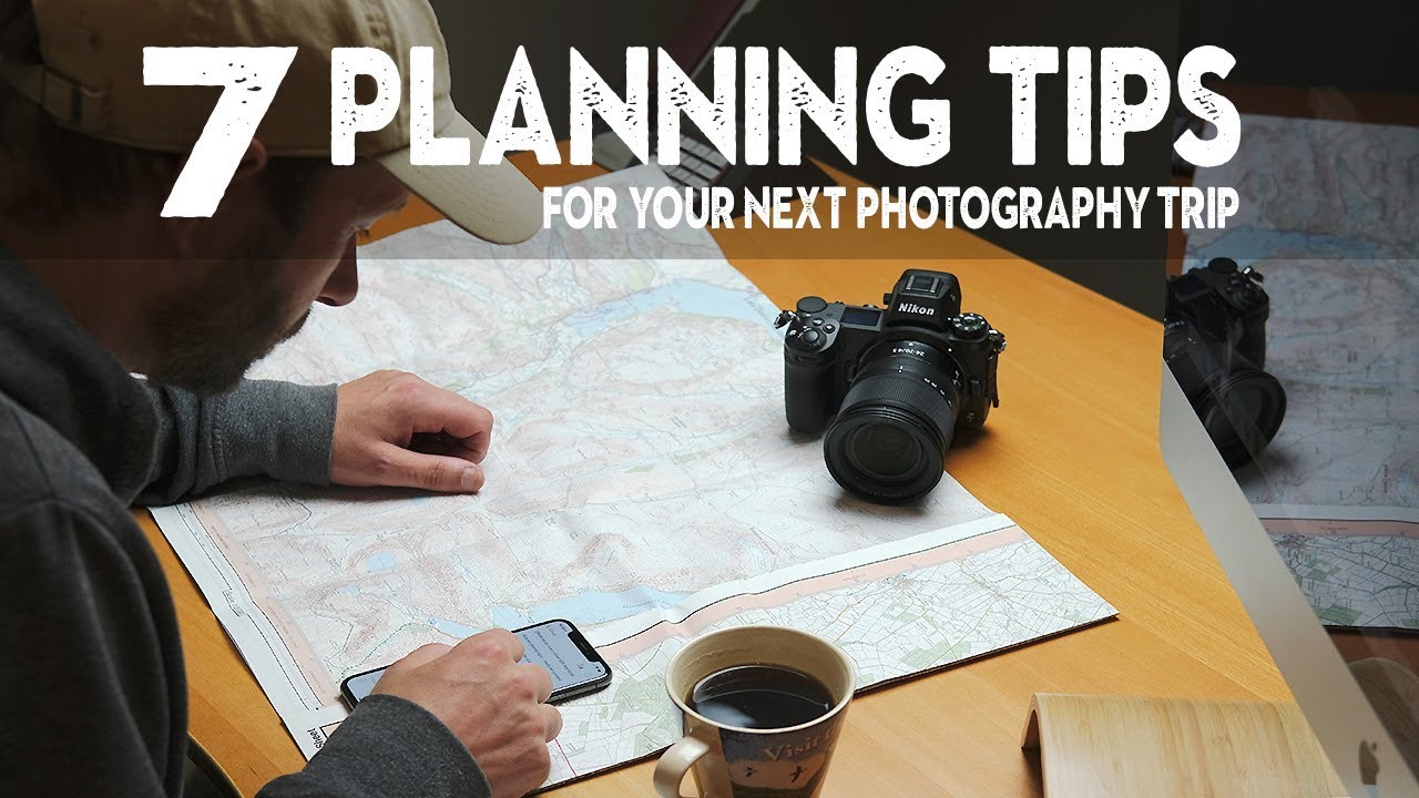 7 TIPS for PLANNING the PERFECT photography TRIP