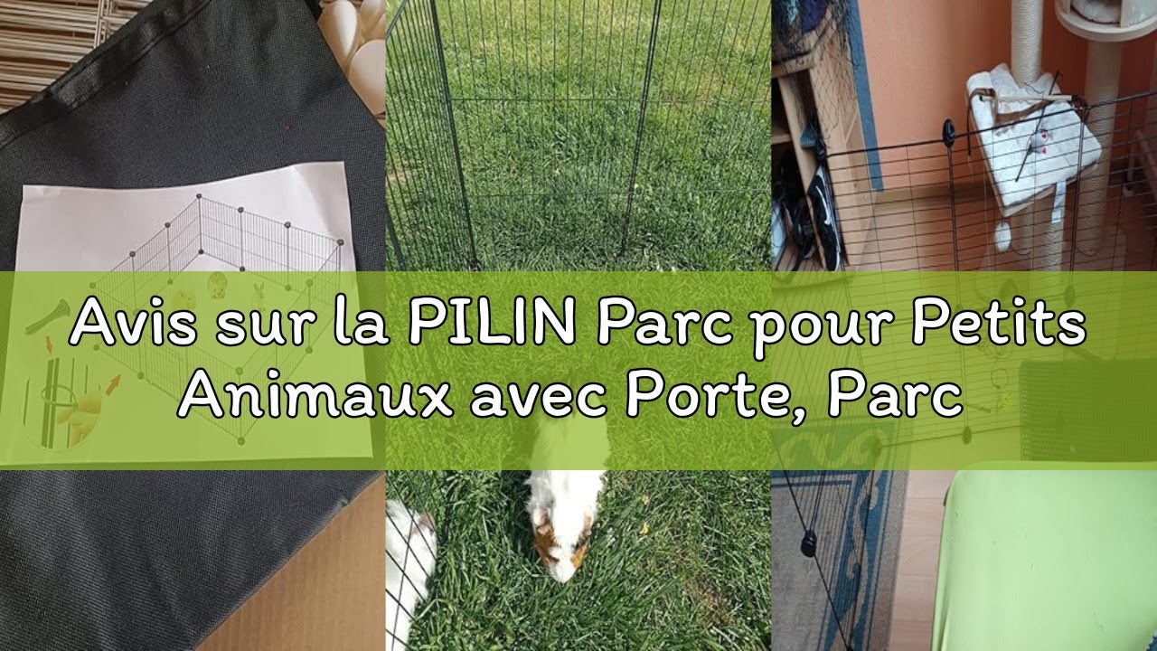 Avis sur la PILIN Parc pour Petits Animaux avec Porte, Parc pour Lapins, cochons d'Inde, Chiots et C