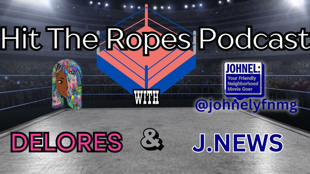 Hit The Ropes Podcast: Episode 66: 1.11.26