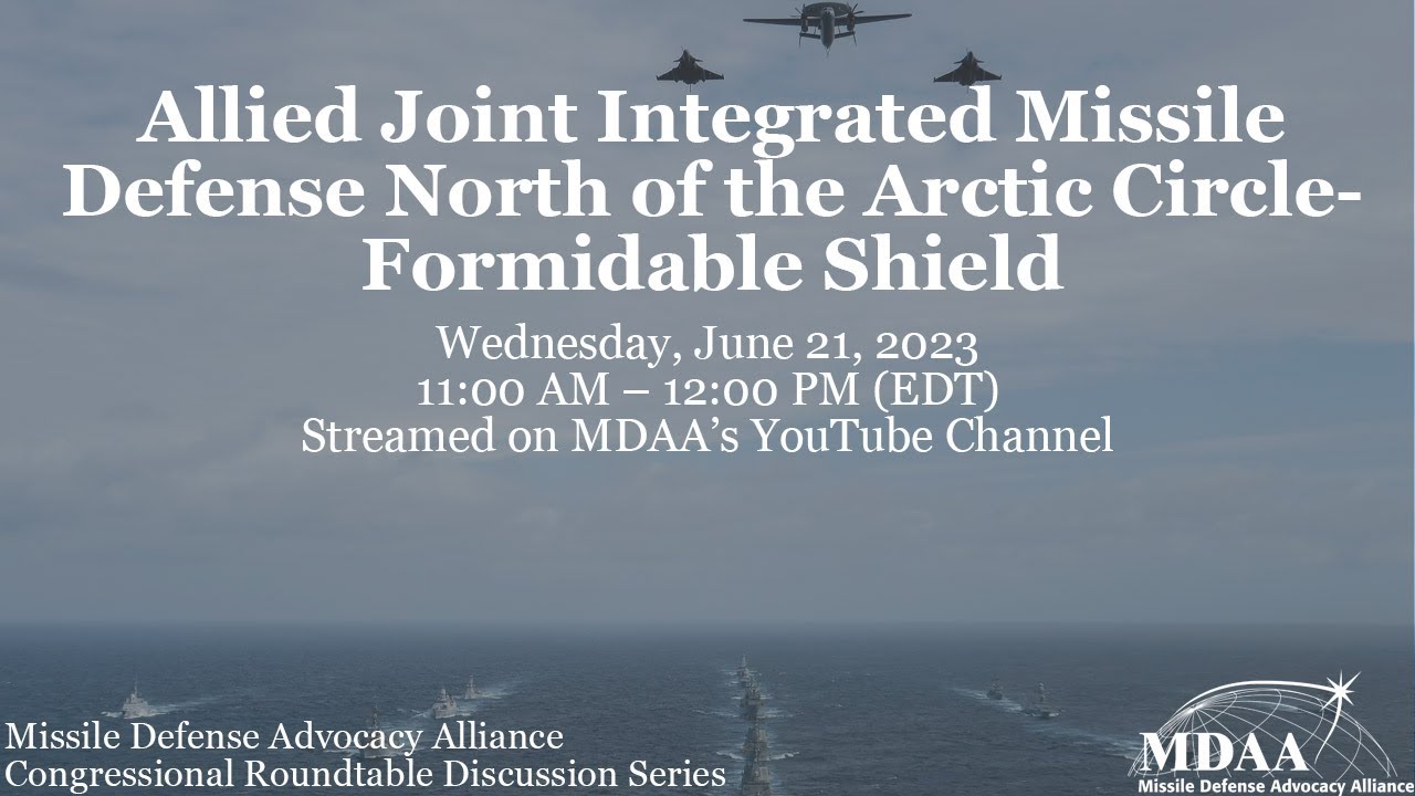 Allied Joint Integrated Missile Defense North of the Arctic Circle- Formidable Shield