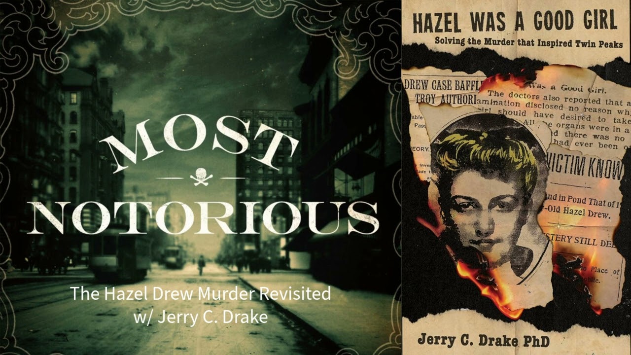 The Hazel Drew Murder Revisited w/ Jerry C. Drake