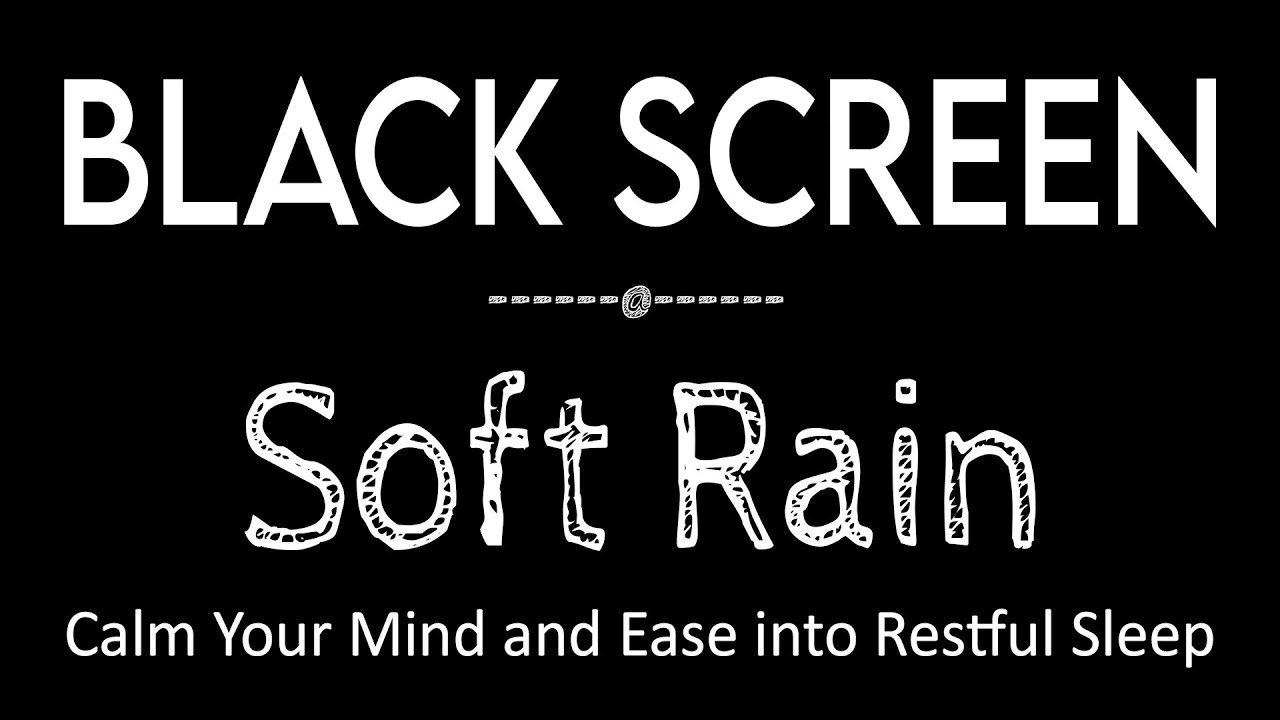 Say Goodbye to Insomnia with Soft Rain Sounds Black Screen | Rain for Sleep & Meditation