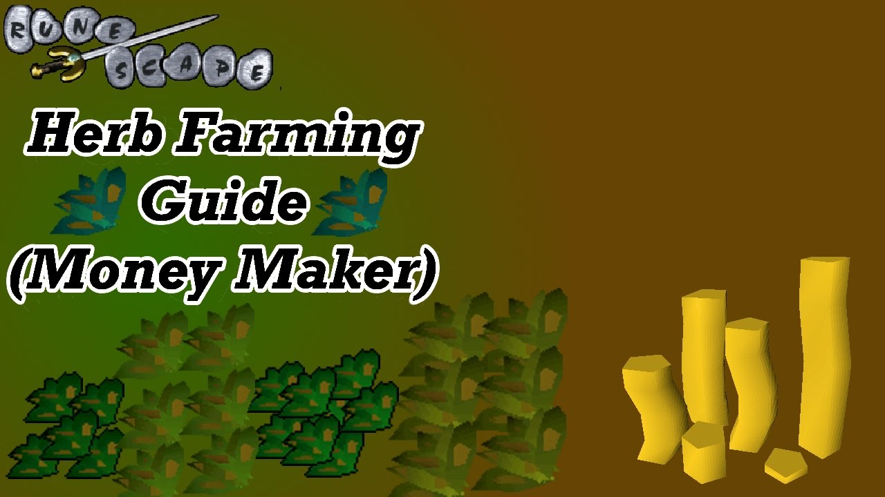Runescape 2007 Herb Farming Guide | OSRS Money Maker