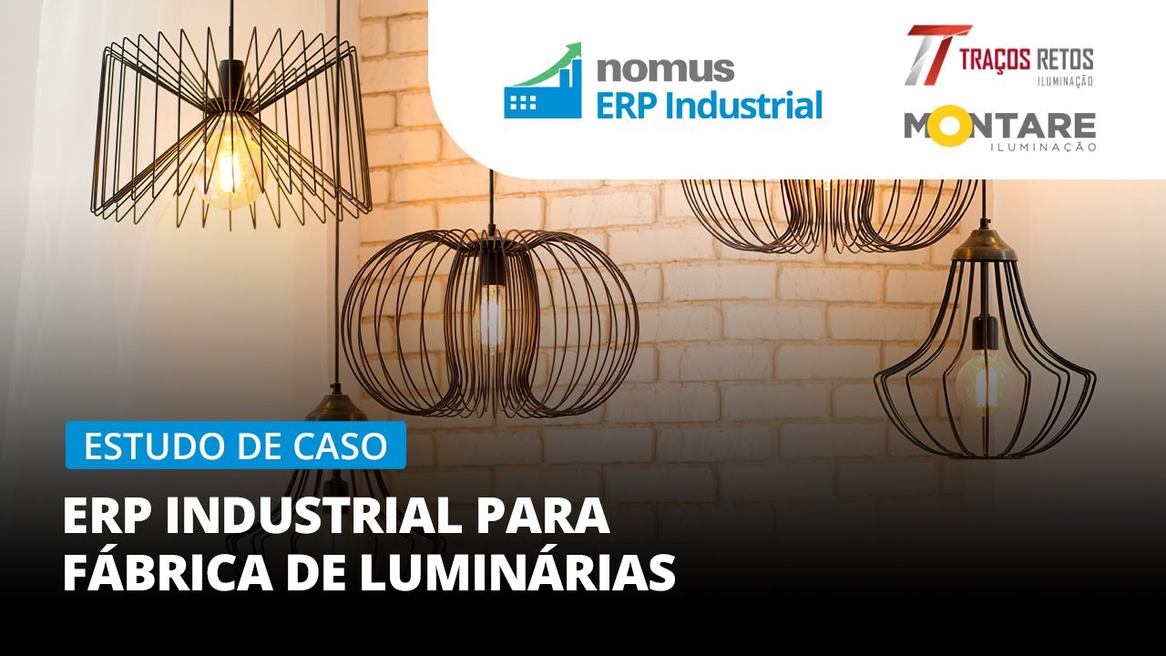 ERP para fábrica de luminárias - Entrevista com gestor