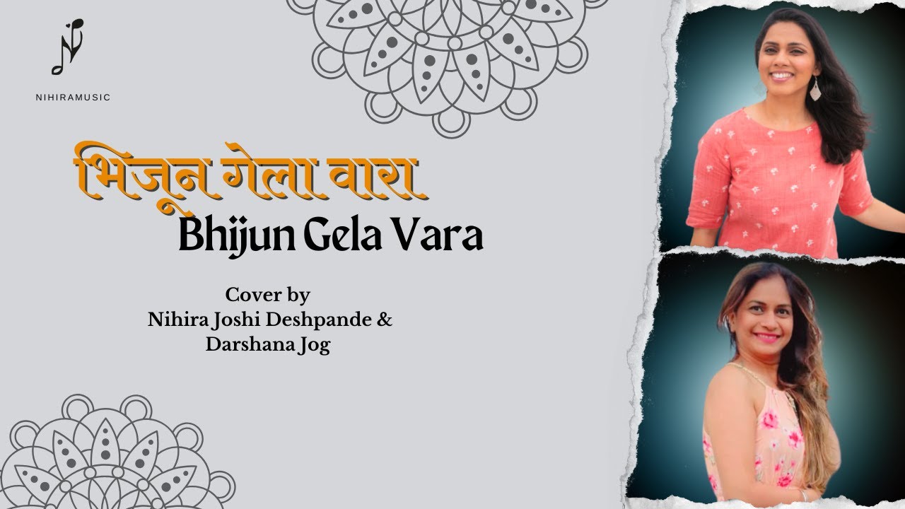 Bhijun Gela Vara | Live version | Nihira Joshi | Marathi Romantic Song | Darshana J | Irada Pakka