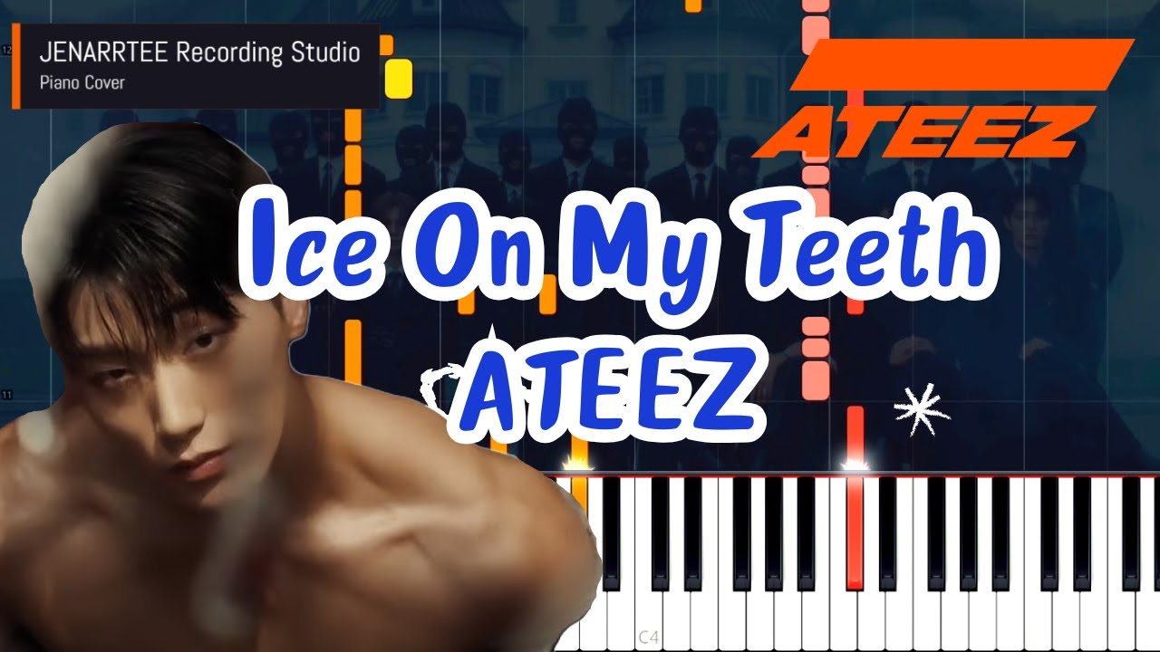 ATEEZ 'Ice On My Teeth' Piano Cover