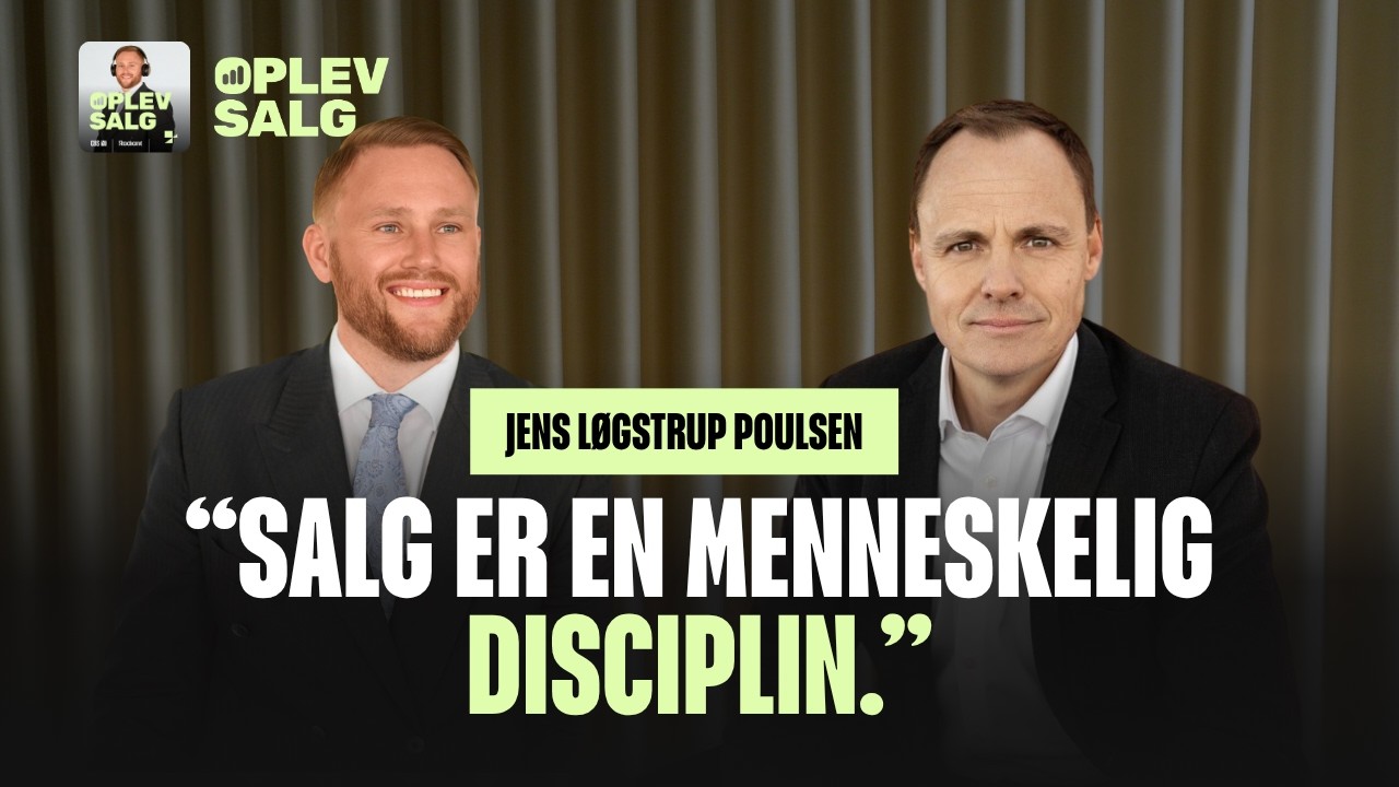 Fundamental salgspsykologi med Jens Løgstrup Poulsen
