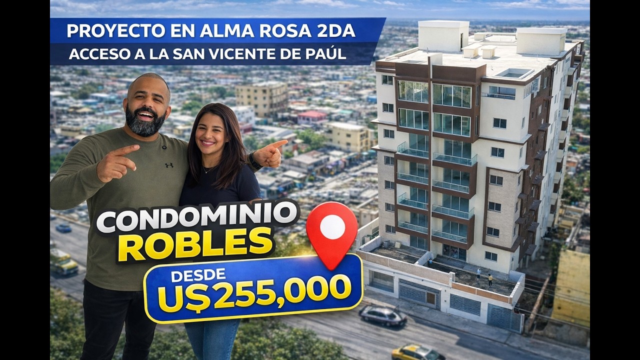 🔥 Lo que US$255,000 te compra en Alma Rosa | Condominio Robles