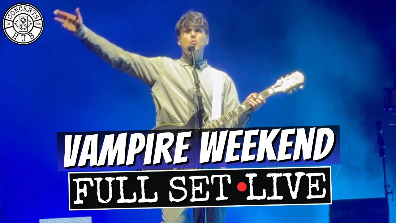 Vampire Weekend Full Set LIVE