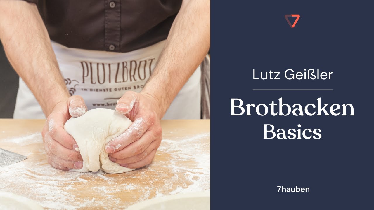 Onlinekurs: Brotbacken Basics mit Lutz Gei&szlig;ler | 7hauben