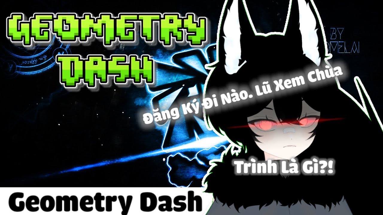 Geometry Dash🌨️ – Game Khiến Tôi Mất Ngủ Cả Đêm!!🔥