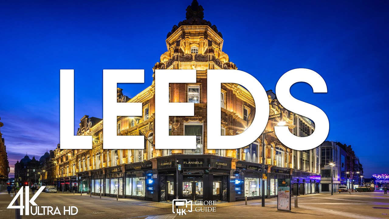Top 10 Best Things to do in Leeds, England [Leeds Travel Guide 2025]