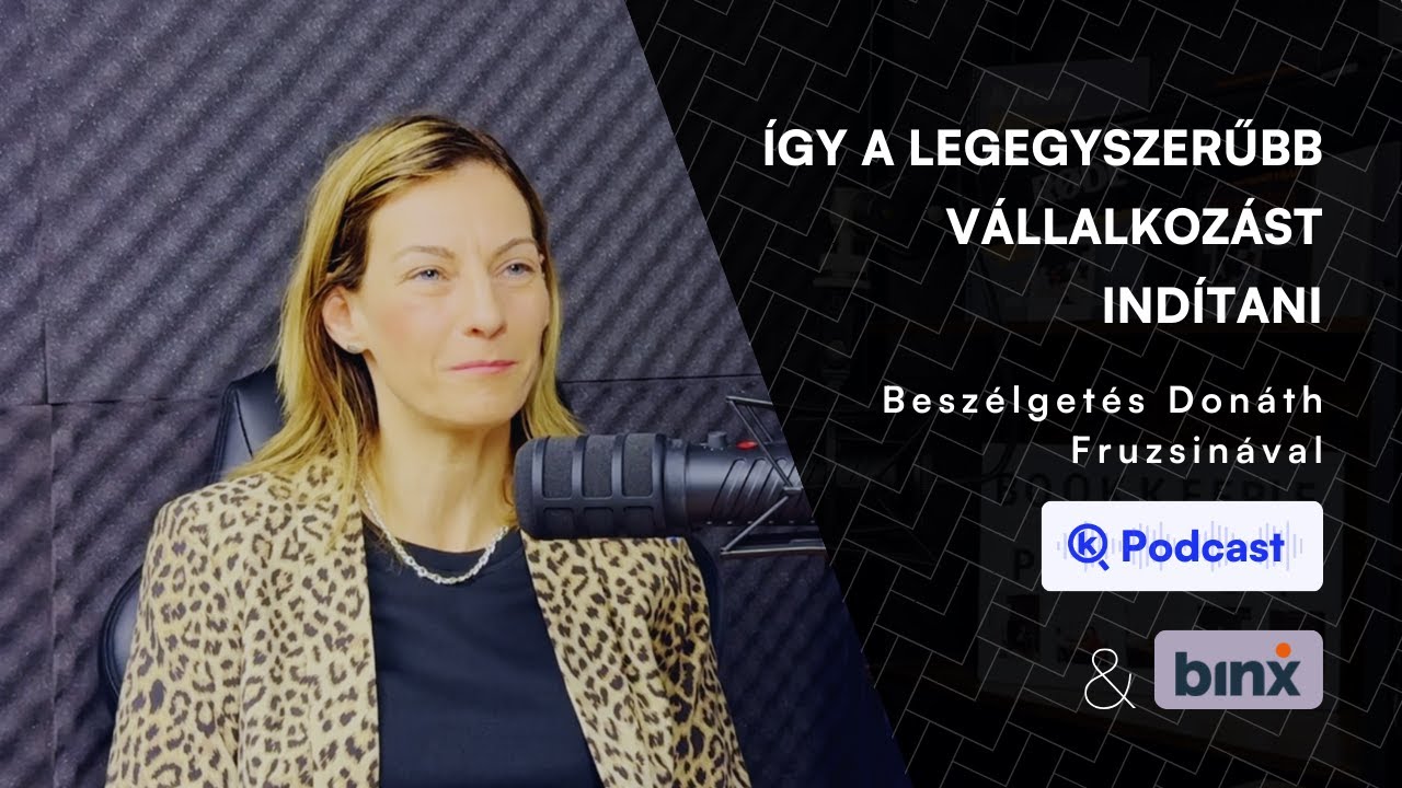 Így a legegyszerűbb vállalkozást indítani - Bookkeepie Podcast és BinX