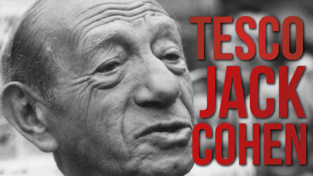 Zaczynał od straganu, a stworzył sieć sklepów TESCO - Jack Cohen [BizSylwetki]
