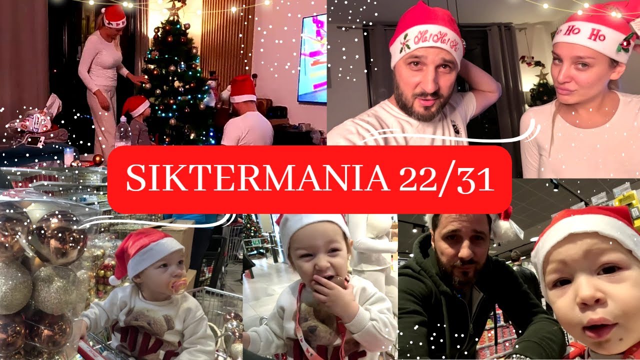 SIKTERMANIA 22/31 - KONAČNO SMO OKITILI JELKU!