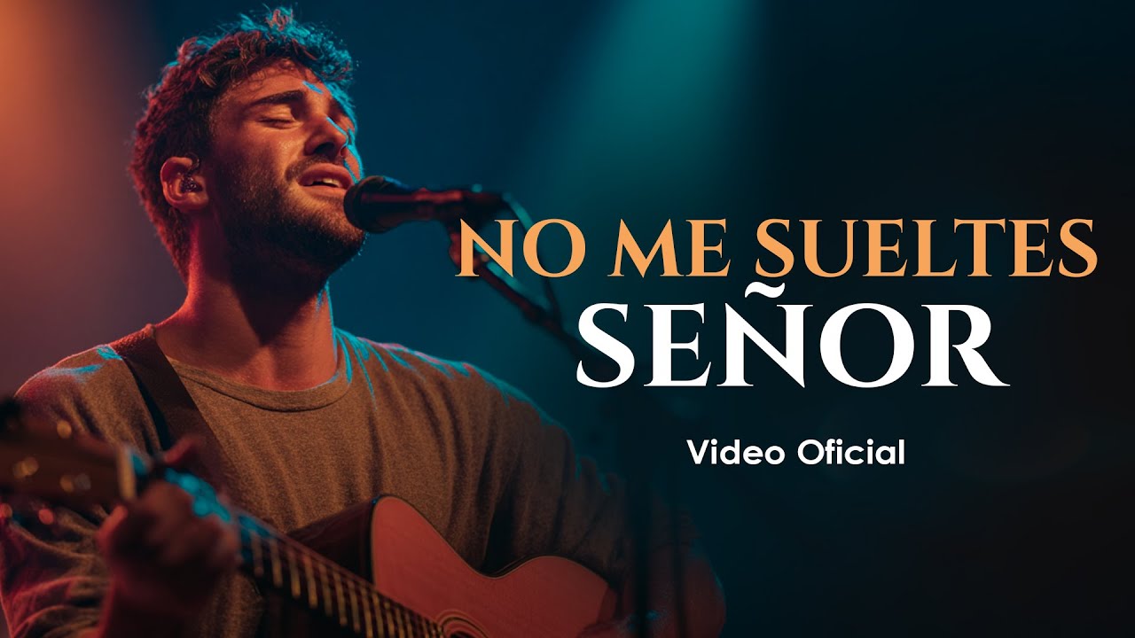 No Me Sueltes, Señor | Adoración Cristiana de Quebranto y Sanidad Interior | Adoración Sin Límites
