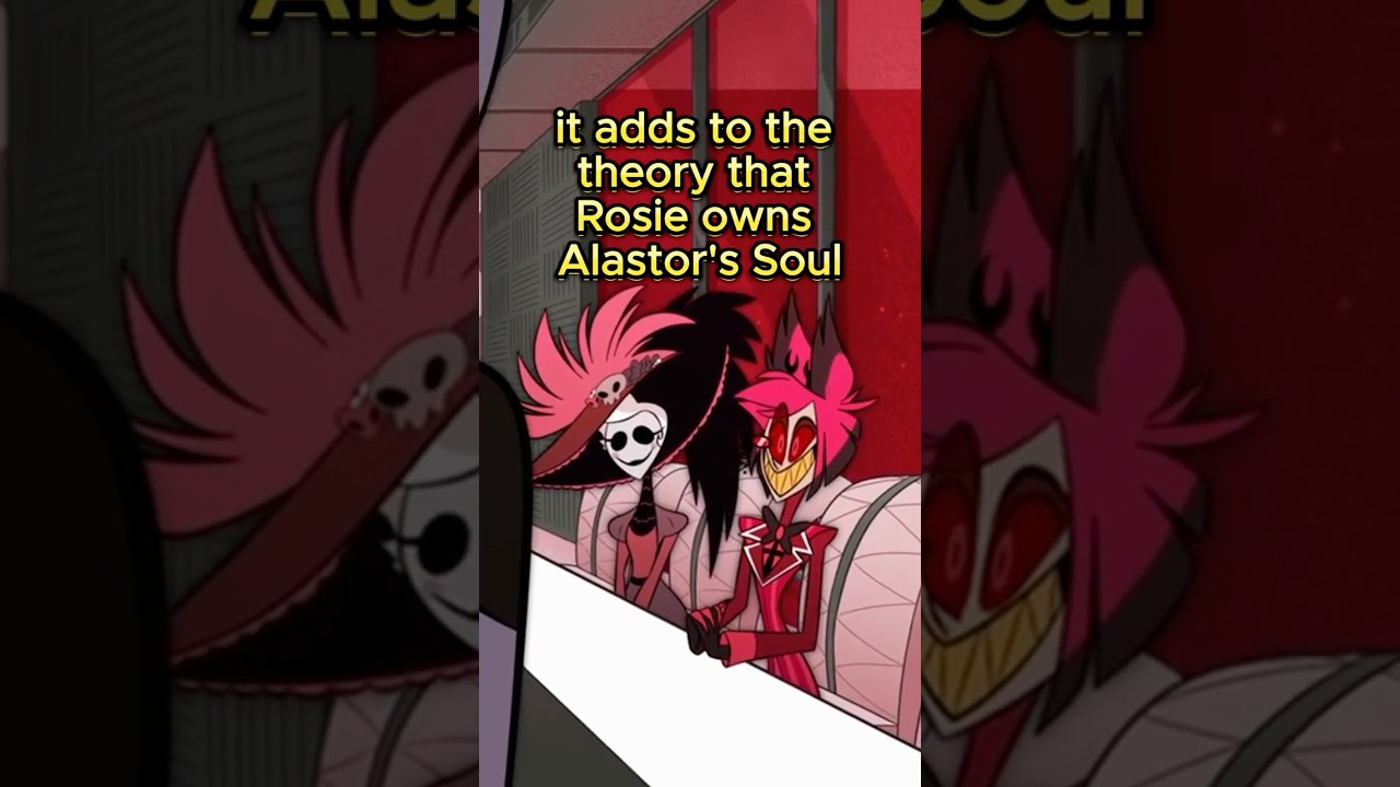 Does Rosie own Alastor's Soul? Hazbin Hotel Playbill Theory