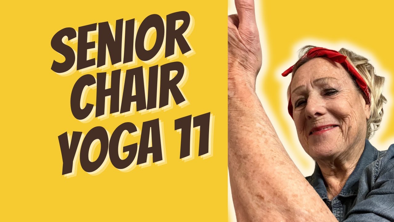 Senior Chair Yoga 11 - Keys to Strong Knees
