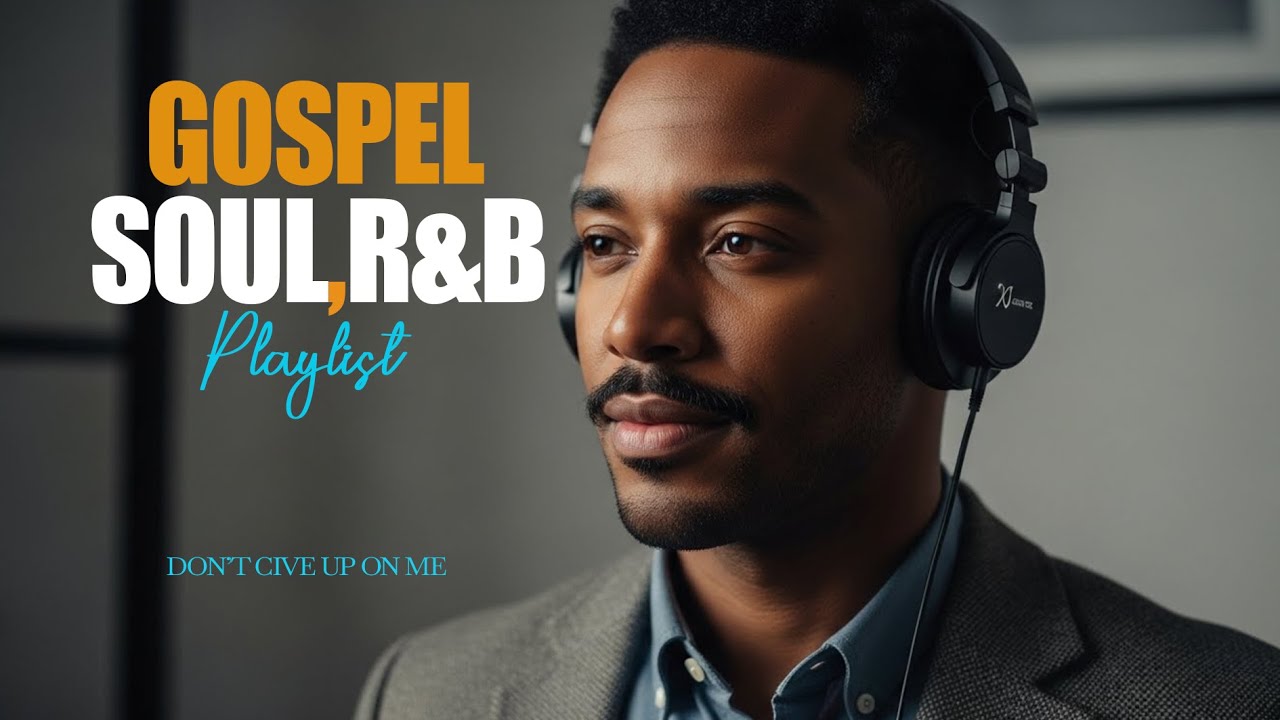 God Heals the Soul | A Mix of Christian Worship with Soul, Gospel, and R&B