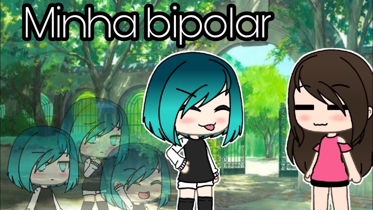 MINHA BIPOLAR {YURI/contém YAOI} (Todos os episódios)