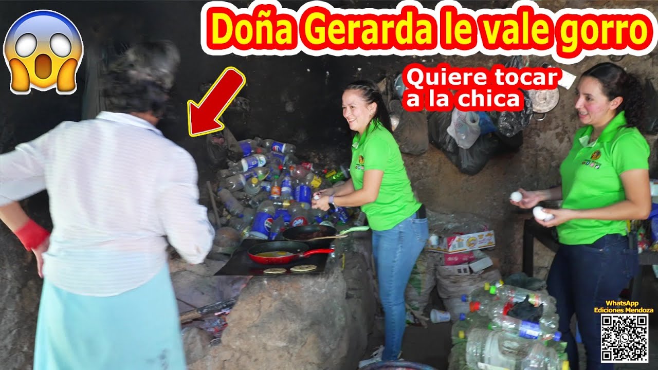 Quiere tocar a la chica, doña Gerarda le vale gorro vean lo que dice - Ediciones Mendoza