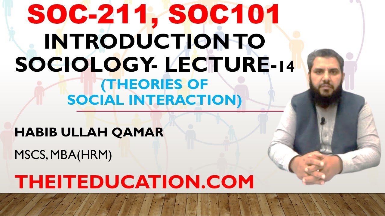 Theories of Social Interaction | Social construction | Ethnomethodology in Urdu | Sociology Lectures
