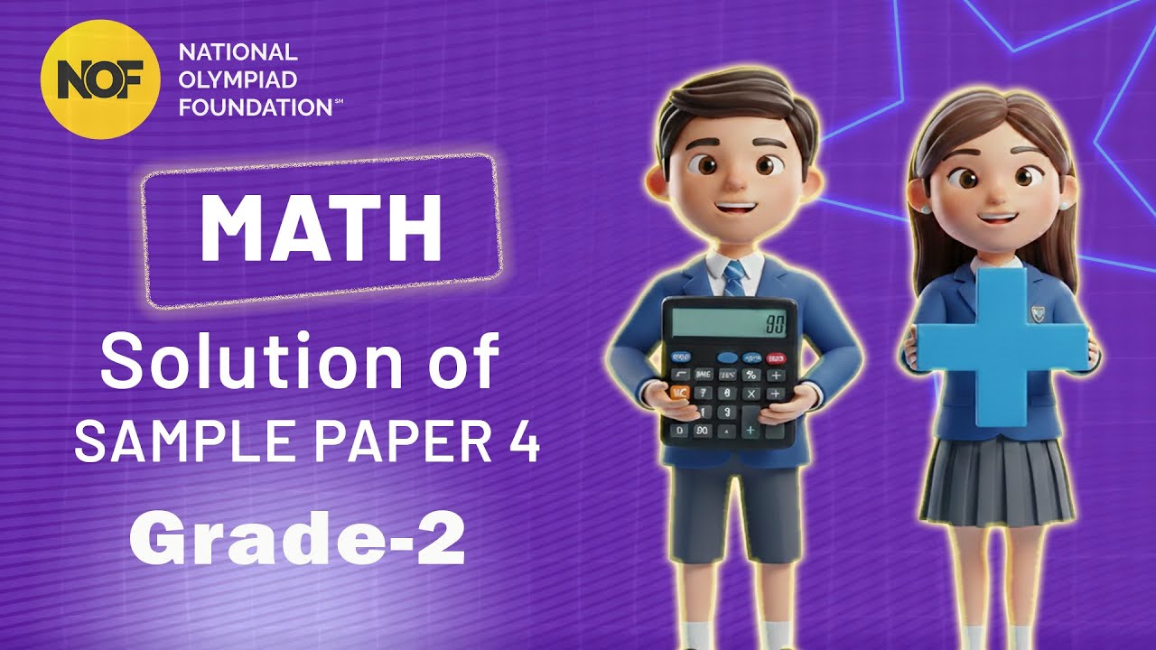 CLASS 2 - MATH - NOF Sample paper solution - 4