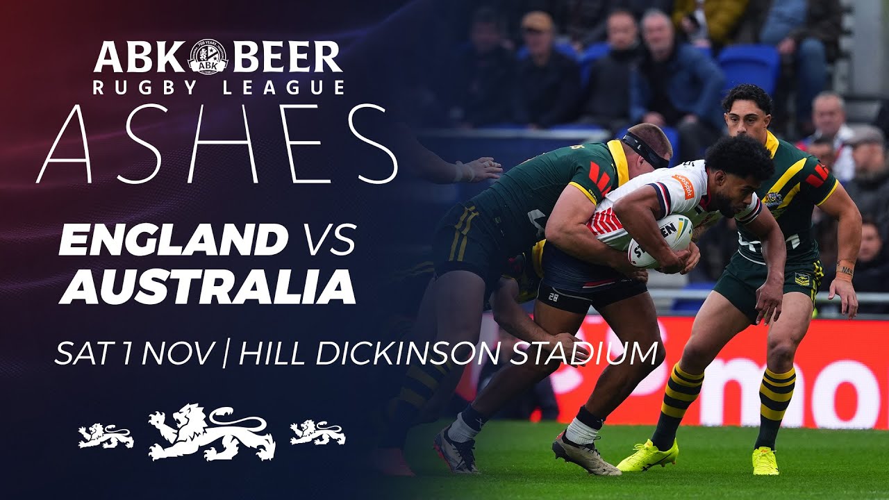 England vs Australia | ABK Beer Rugby League Ashes Test Series | Hill Dickinson Test 2