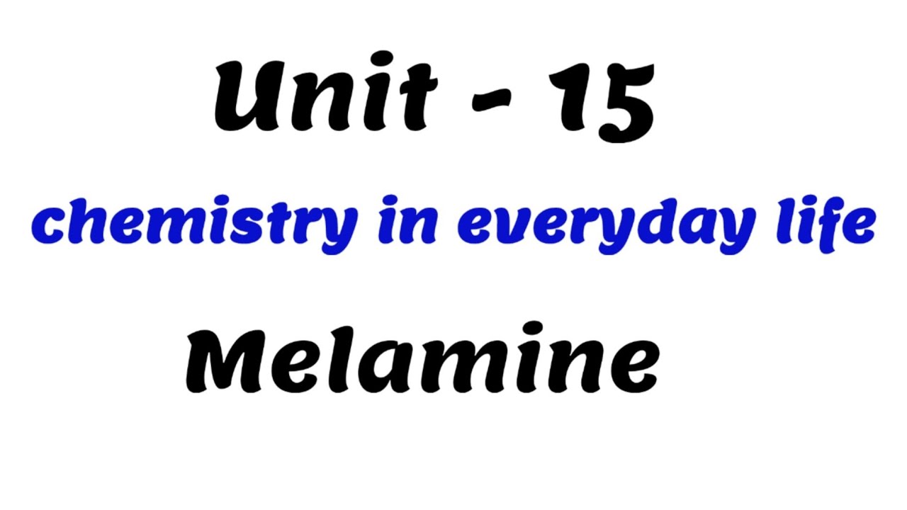 Preparation and uses of Melamine | Chemistry in everyday life | Unit - 15 | TN 12th chemistry |