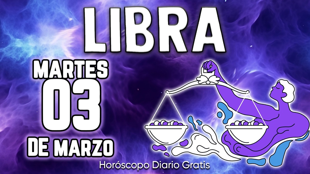 🤑TU ÉXITO LOS HARÁ CALLAR🤐SERAS MILLONARIO💰 libra ♎ Horóscopo diario 3 DE MARZO 2026 🔮 horóscopo