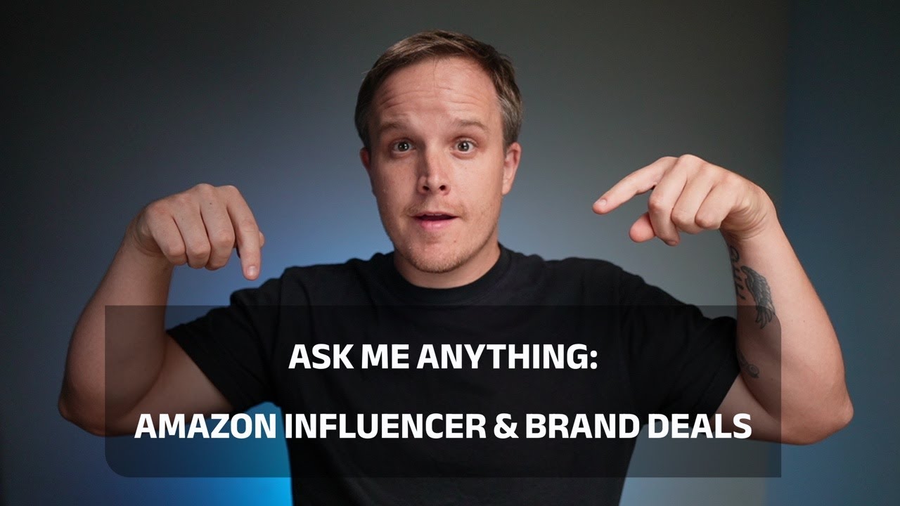 Ask Me Anything: Brand Deals and Amazon Influencer