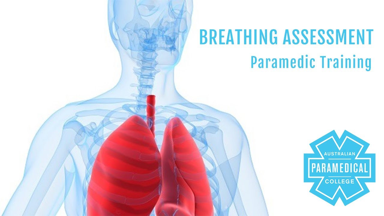 Breathing Assessment - Australian Paramedical College