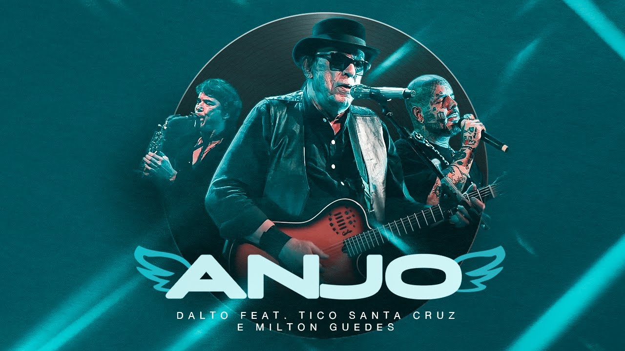 ANJO - DALTO PART. TICO SANTA CRUZ E MILTON GUEDES (MUITO ESTRANHO 4.0)