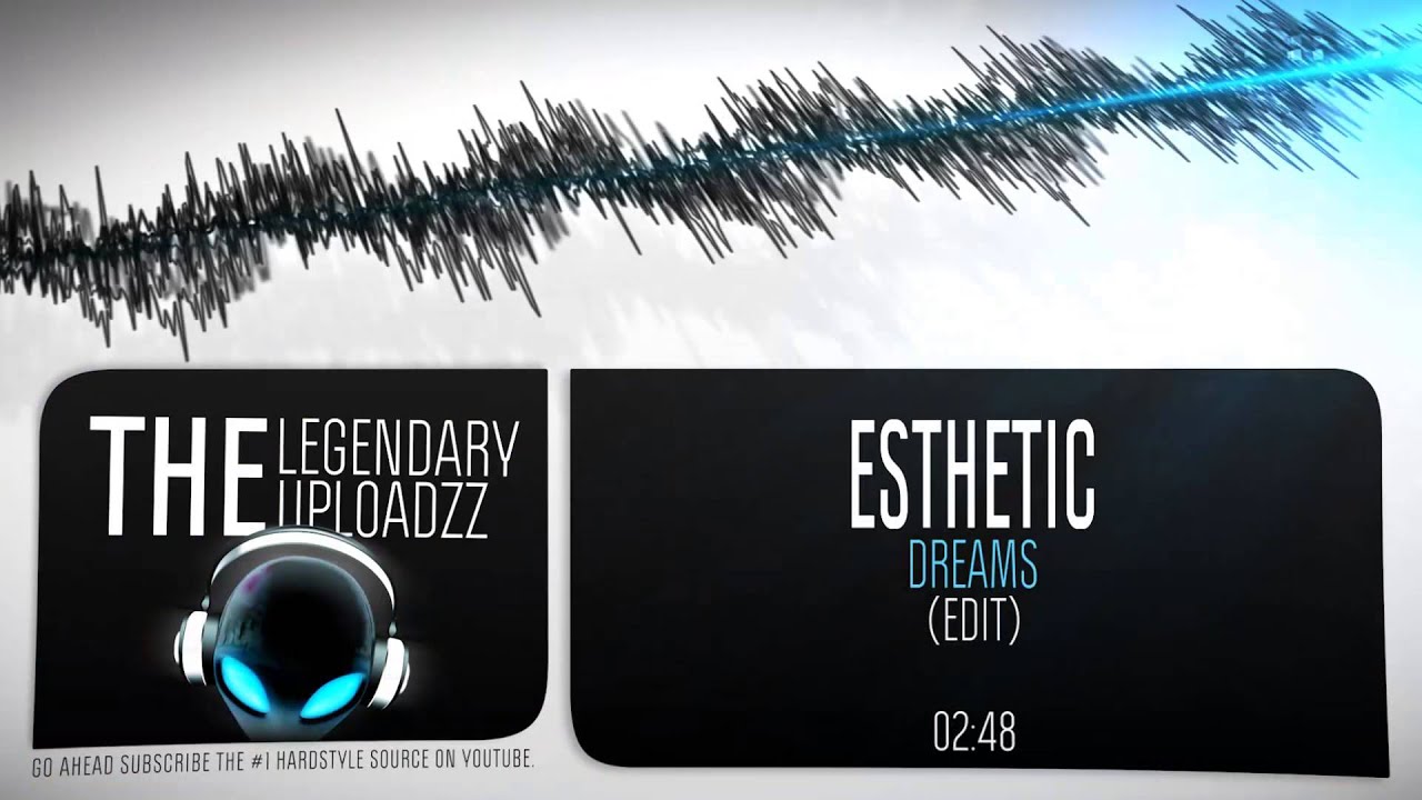 Esthetic - Dreams [FULL HQ + HD]