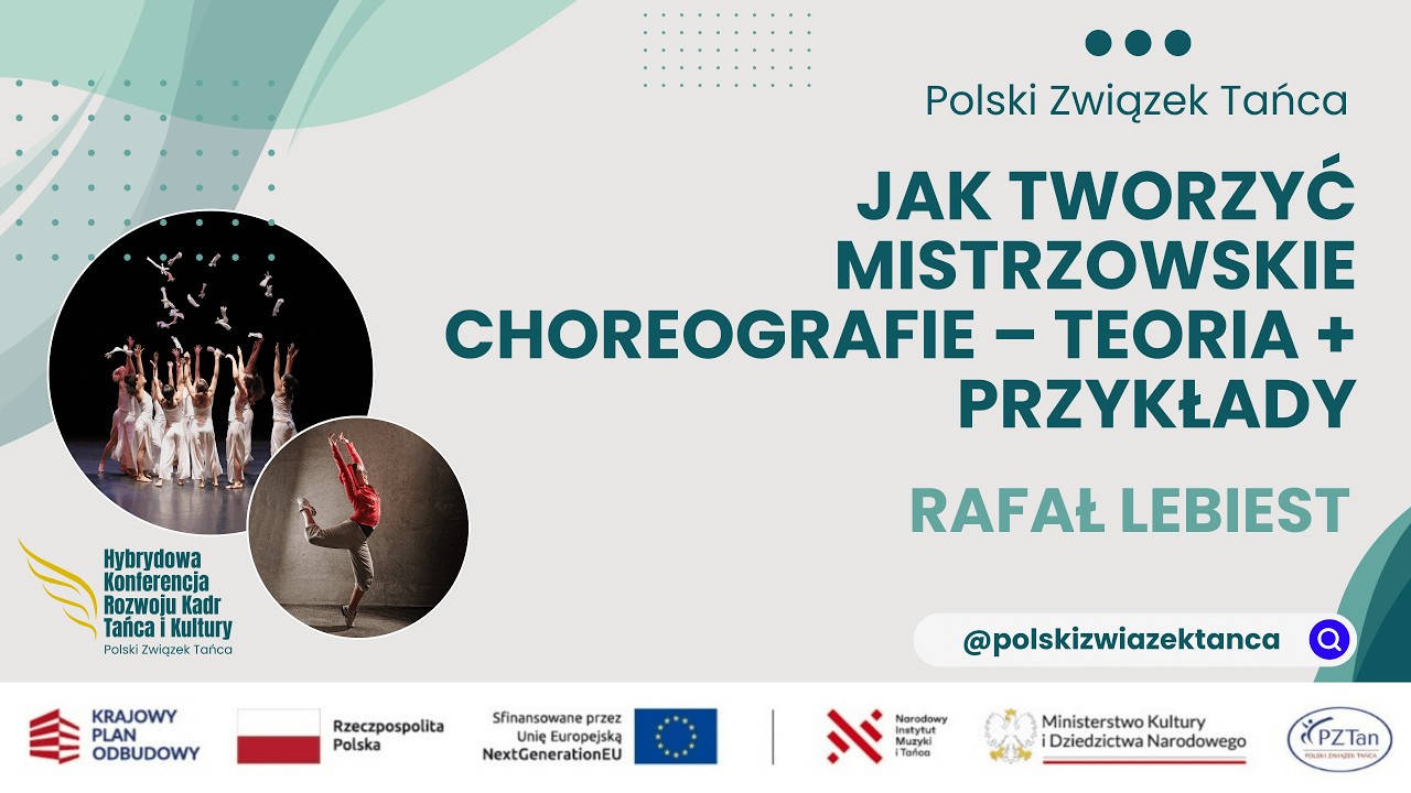 Konferencja PZTan 2025 - JAK TWORZYĆ MISTRZOWSKIE CHOREOGRAFIE – TEORIA + PRZYKŁADY