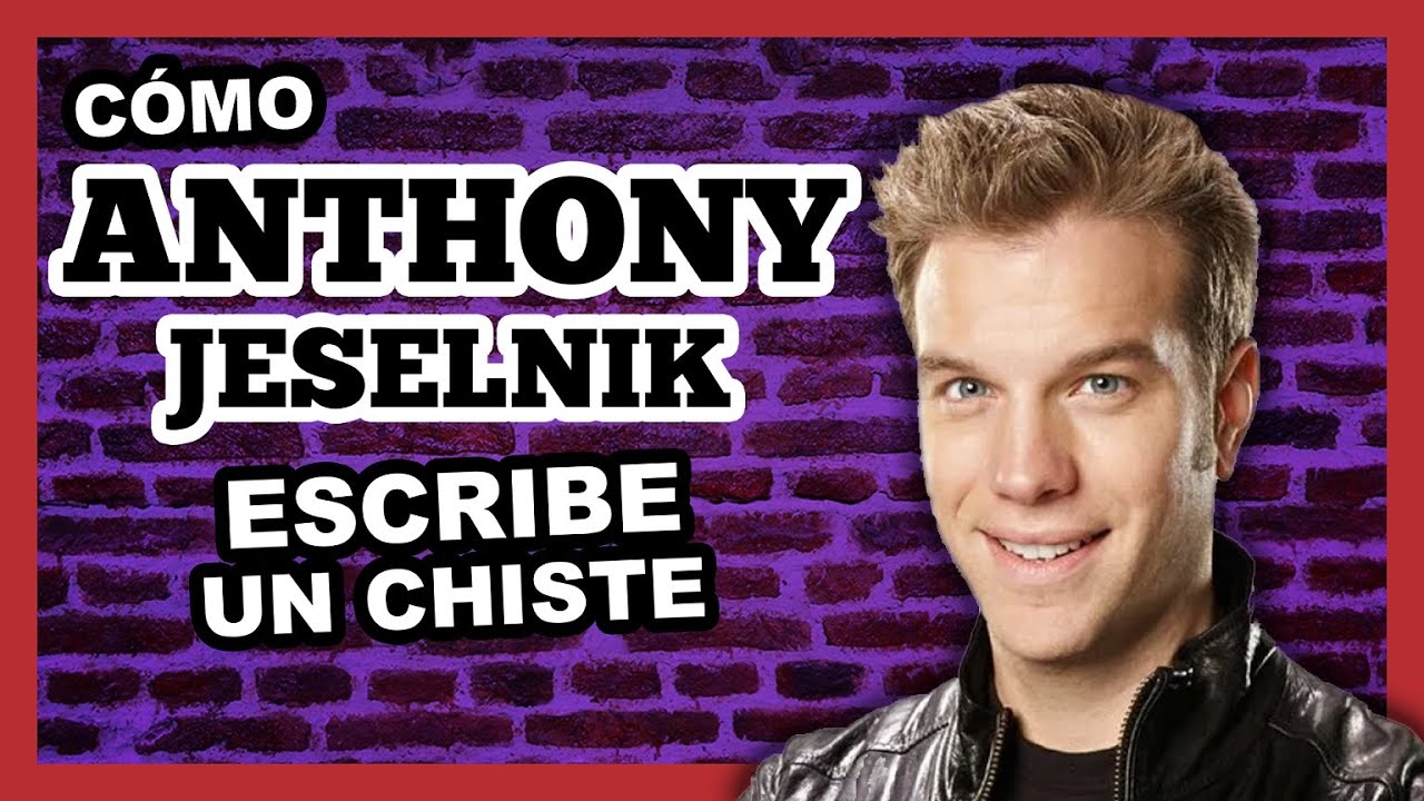 🎙Especial HUMOR NEGRO - C&oacute;mo ANTHONY JESELNIK ESCRIBE un CHISTE #VideoAnalisis