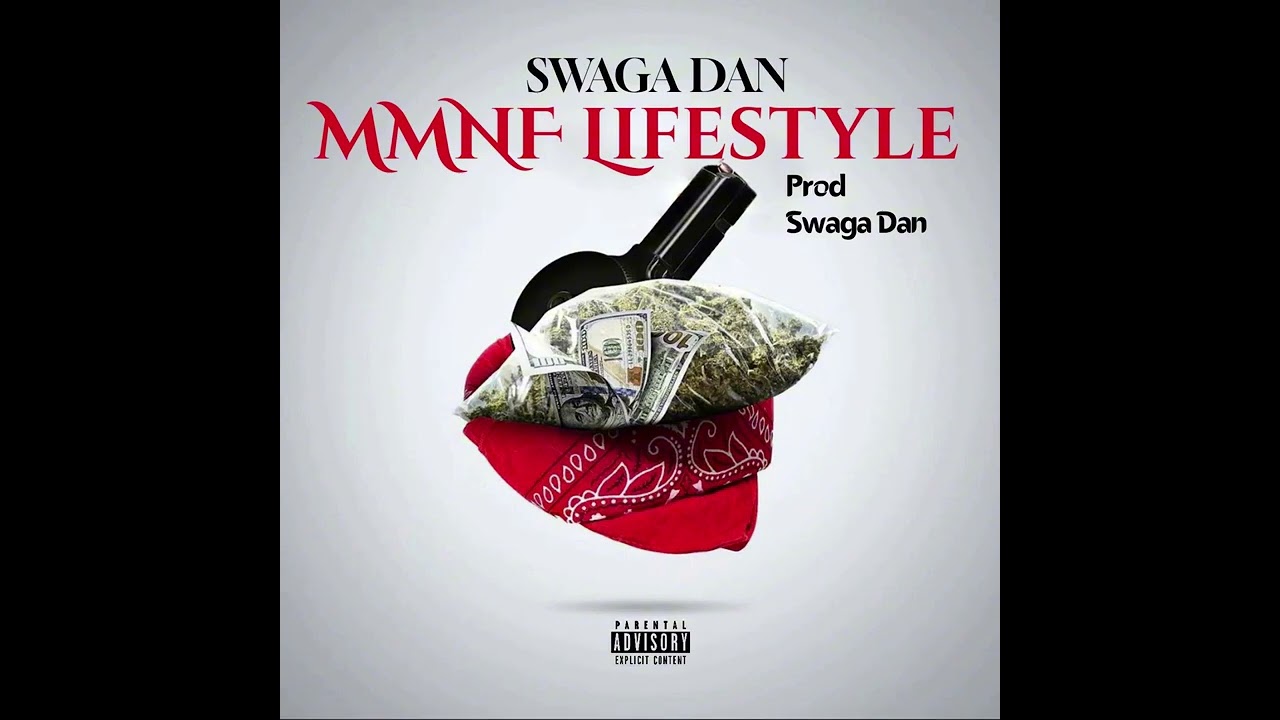 Swaga Dan - MMNF Lifestyle (Official Audio) 2023