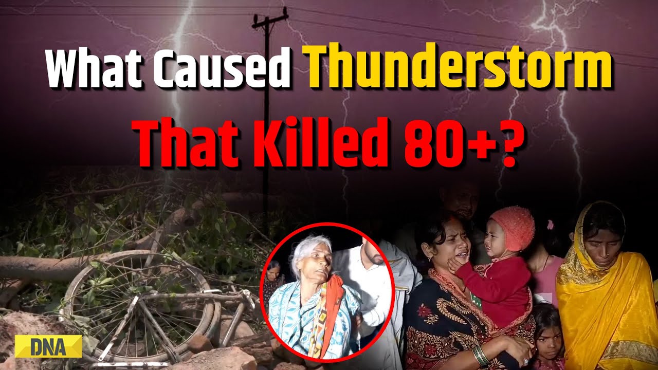 Bihar Rain: What Caused Deadly Thunderstorm That Killed 80 People | Nalanda | UP | Weather News