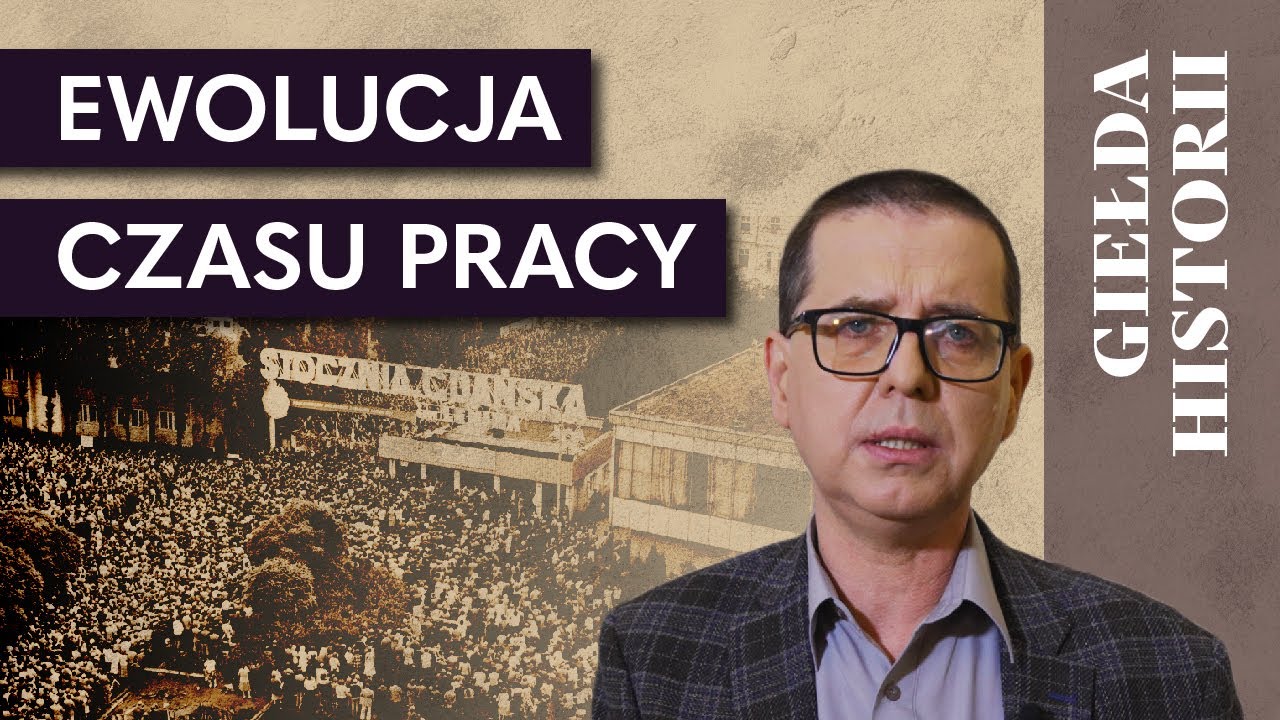 Wolne soboty: jak walczono o krótszy czas pracy? #gieldahistorii odc. 30