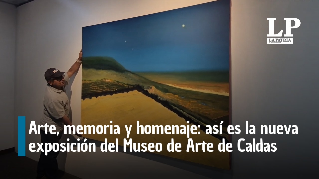 Arte, memoria y homenaje: así es la nueva exposición del Museo de Arte de Caldas
